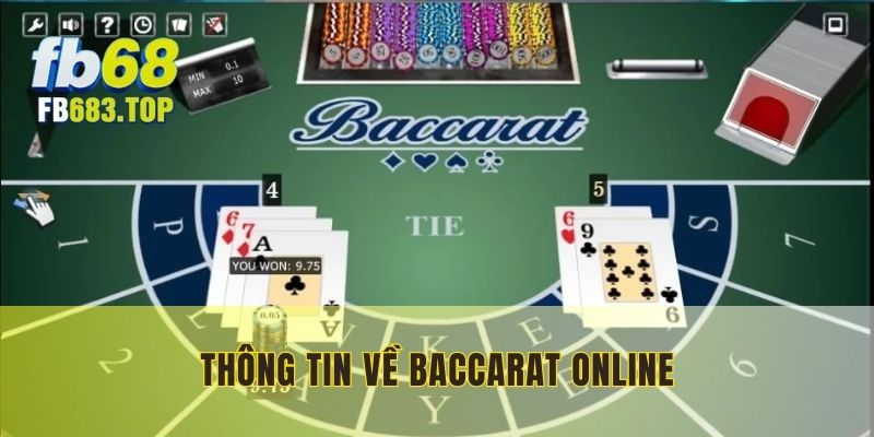 Baccarat online là game bài trực tuyến được yêu thích hiện nay