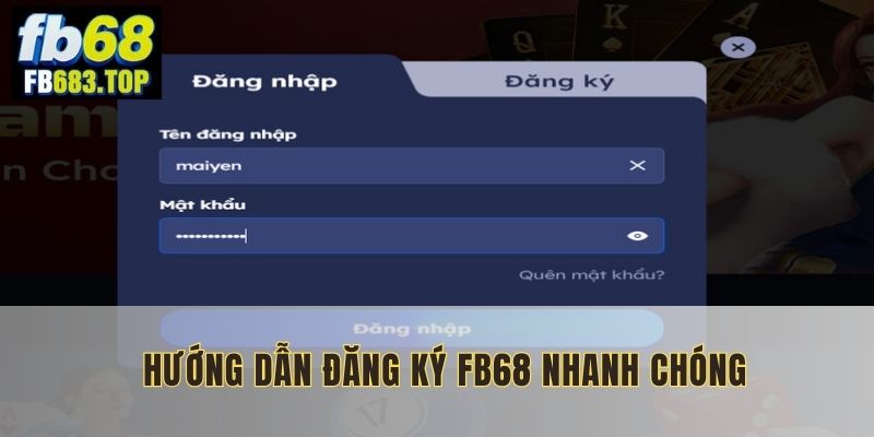 Đăng ký FB68 dễ dàng với hướng dẫn chi tiết