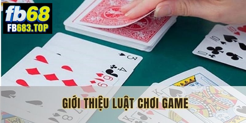 Giới thiệu luật chơi game