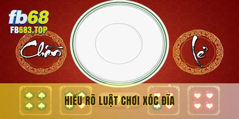 Nắm rõ luật chơi xóc đĩa 