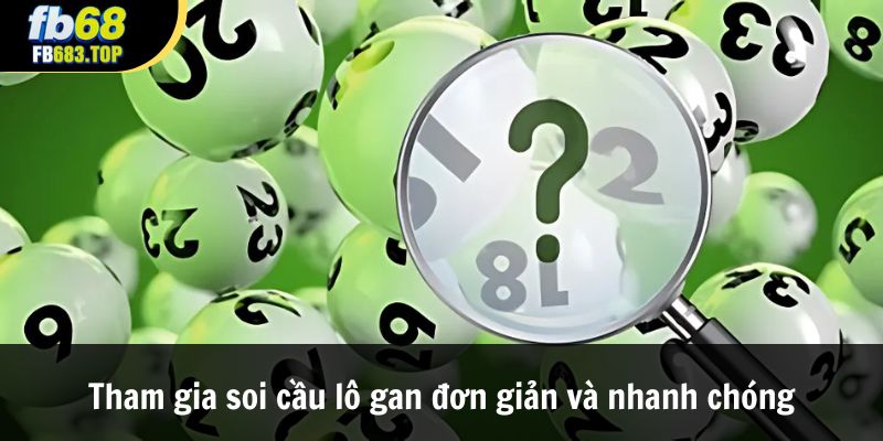 Giới thiệu về chiến thuật soi cầu lô gan