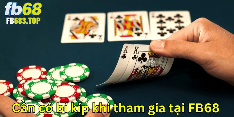 Thành viên cần nên có mẹo khi tham gia xì dách tại FB68