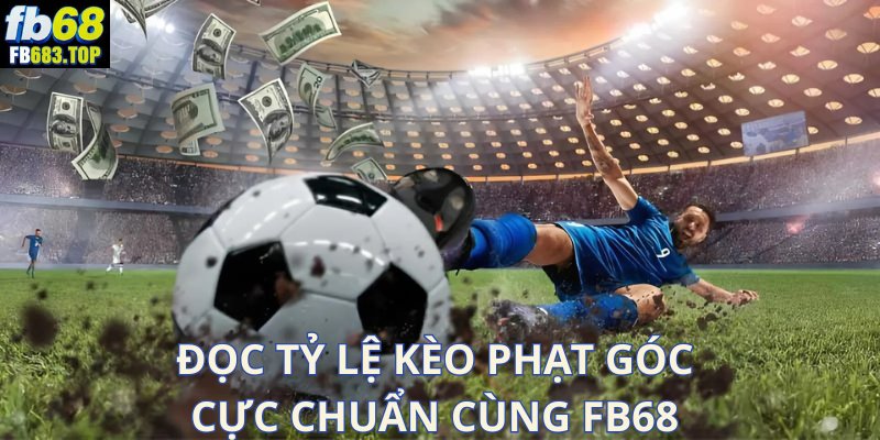 Tye lệ kèo phạt góc